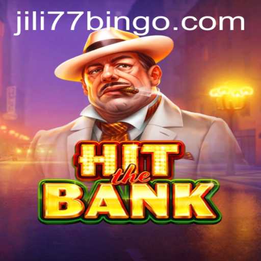 HitTheBank: A Thrilling New Adventure with Jili77